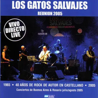 Reunión 2005 (En Vivo) by Los Gatos Salvajes