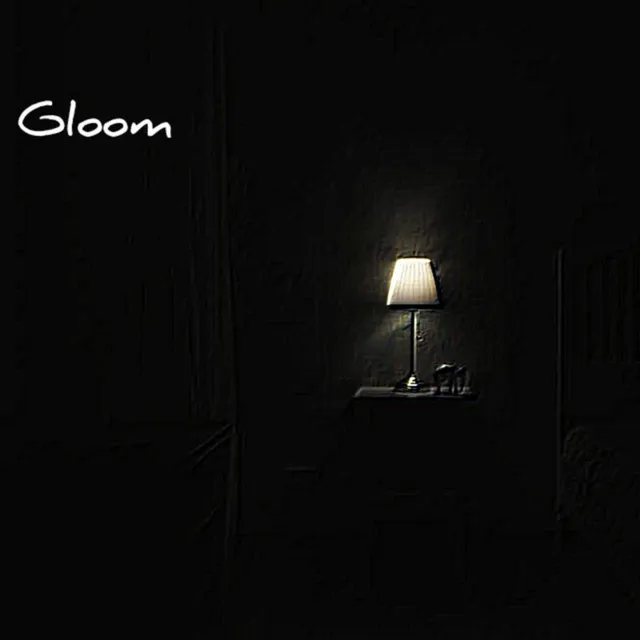 Gloom