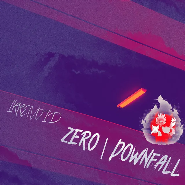 Zero | Downfall