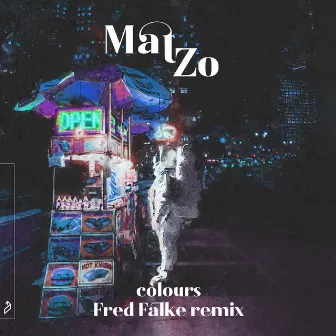 Colours (Fred Falke Remix) by Mat Zo