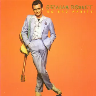 No Bad Habits by Graham Bonnet