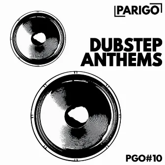 Dubstep Anthems (Parigo No. 10) by DJ Troubl