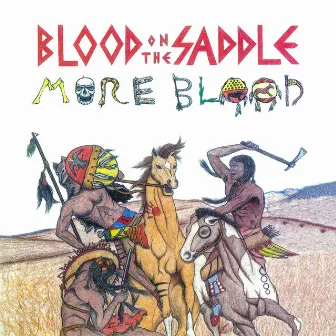 More Blood by Blood on the Saddle