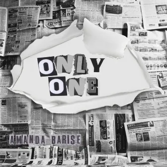 Only One by Amanda Barise