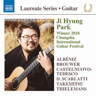 Scarlatti, Albéniz, Takemitsu & Others: Works for Guitar by Ji Hyung Park