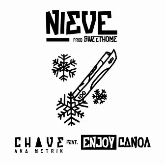 Nieve by Chave