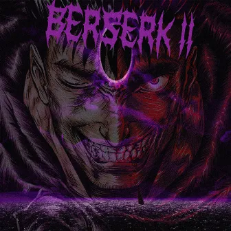 BERSERK II by EXTERNVL