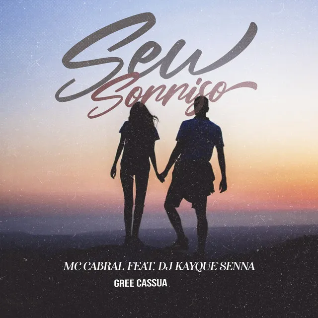 Seu Sorriso (feat. DJ Kayque Senna & Gree Cassua)