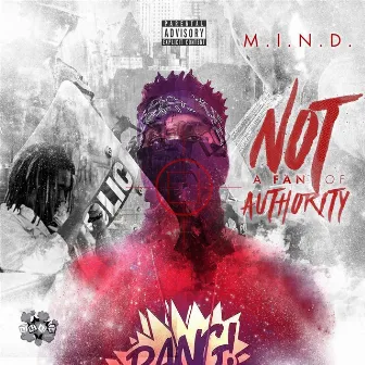 Not a Fan of Authority by M.I.N.D