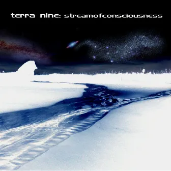 Stream of Conciousness by Terra Nine