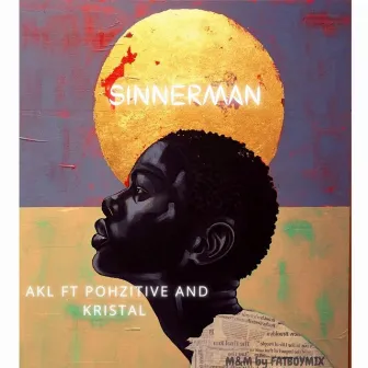 sinnerman by AKL