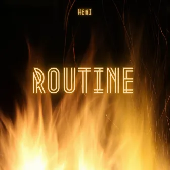 Routine by Hemi