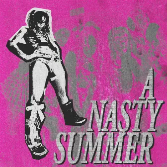 A Nasty Summer by Rico Nasty