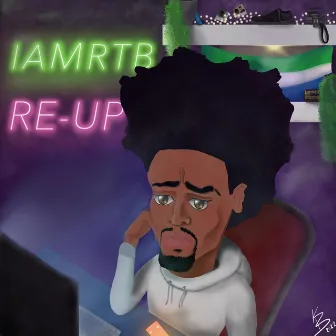 Re-Up by IAMRTB