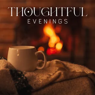 Thoughtful Evenings: Delicate Piano Sounds for Reflective Atmosphere by Piano Atmosphere Ensemble