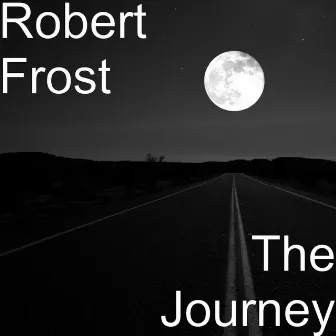 The Journey by Robert Frost