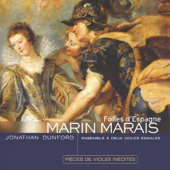 Marais: Folies d'Espagne - pièces inédites by Stephane Fuget