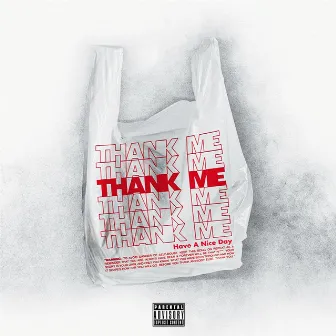 THANK ME by Renzell