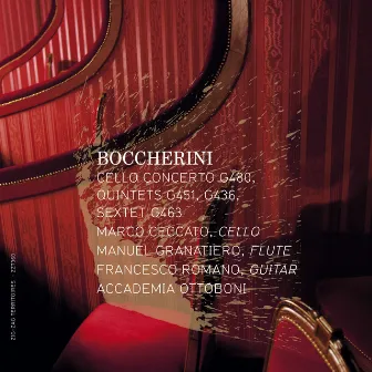 Boccherini: Cello Concerto, G. 480, Quintets, G. 451 & 436 & Sextet, G. 463 by Accademia Ottoboni