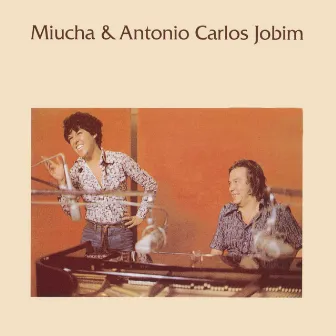 Miucha & Tom Jobim Vol. 1 by Miúcha