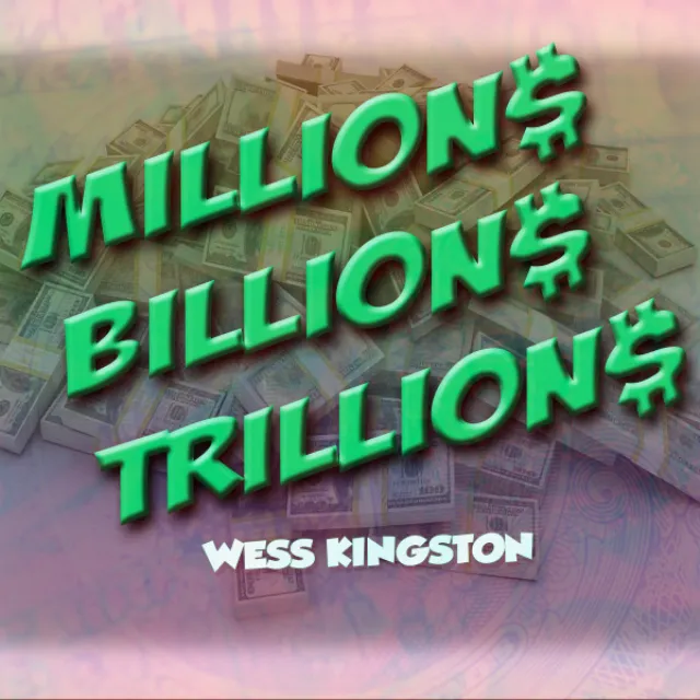 Millions Billions Trillions