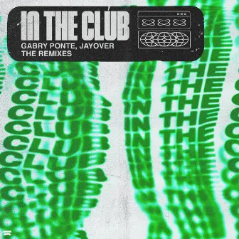 In The Club (Remixes) by jayover