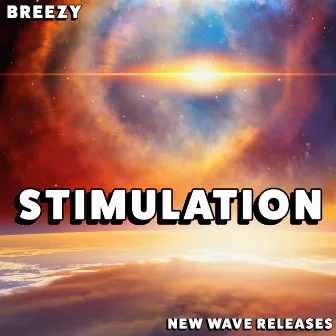 STIMULATION by Breezy