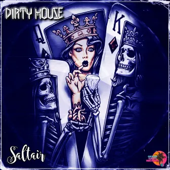 DIRTY HOUSE by Saltair