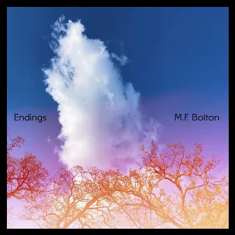 Endings by M.F. Bolton