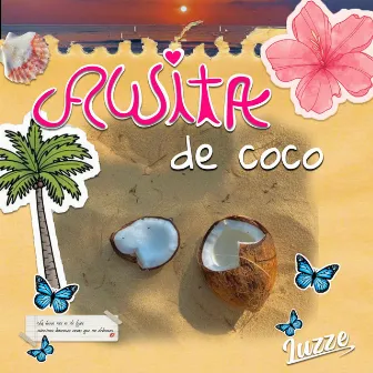 Awita de coco by Luzze