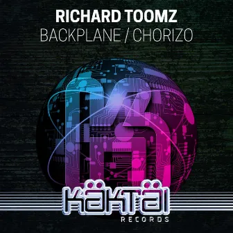 Backplane / Chorizo by Richard Toomz