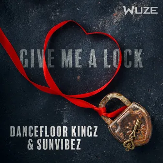 Give Me a Lock by Dancefloor Kingz