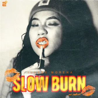 Slow Burn by Illest Morena