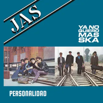 Ya No Quiero Mas Ska / Personalidad by Jas