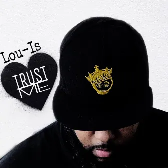 Trust Me by Lou-Is