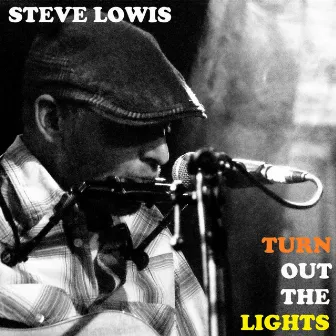 Turn Out the Lights by Steve Lowis