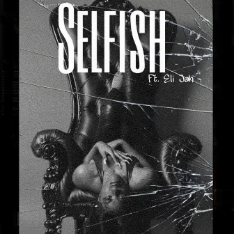 Selfish by Riah Li