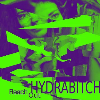 Reach Out by HYDRABITCH