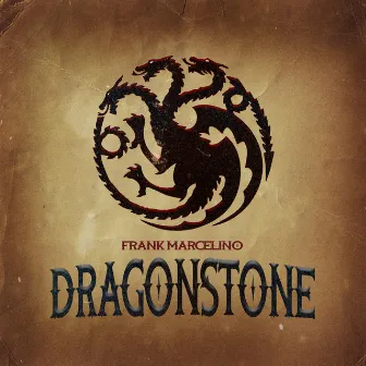 Dragonstone by Frank Marcelino