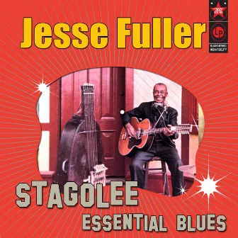 Stagolee: Essential Blues by Jesse Fuller