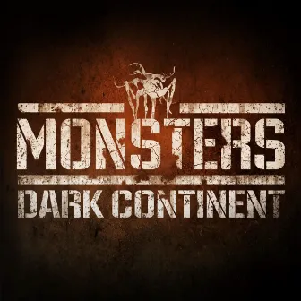 Monsters: Dark Continent by Neil Davidge