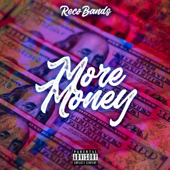 More Money by Reco Bands