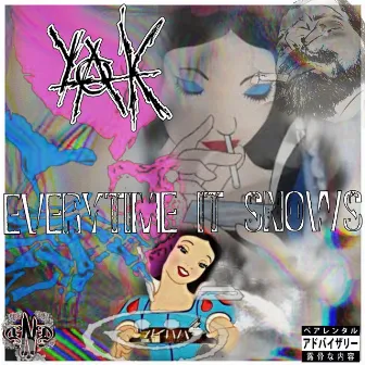 Everytime It Snows (from 2004) by KiLLA YAK