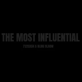 The Most Influential by Unknown Artist