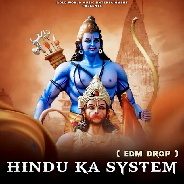 Hindu Ka System ( EDM Drop )