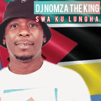 Swa Ku Lungha by DJ Nomza The King