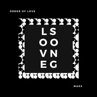 Lovesong by Order of Love