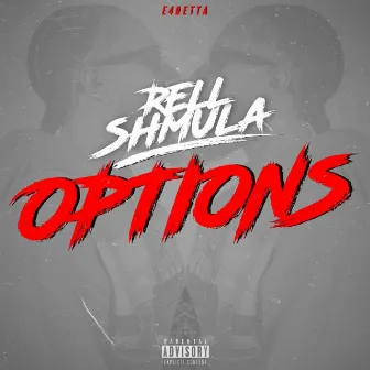 Options by Rell Shmula