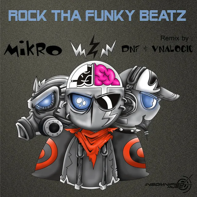 Rock Tha Funky Beatz - DNF & Vnalogic Remix