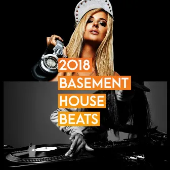 2018 Basement House Beats by House Rockerz